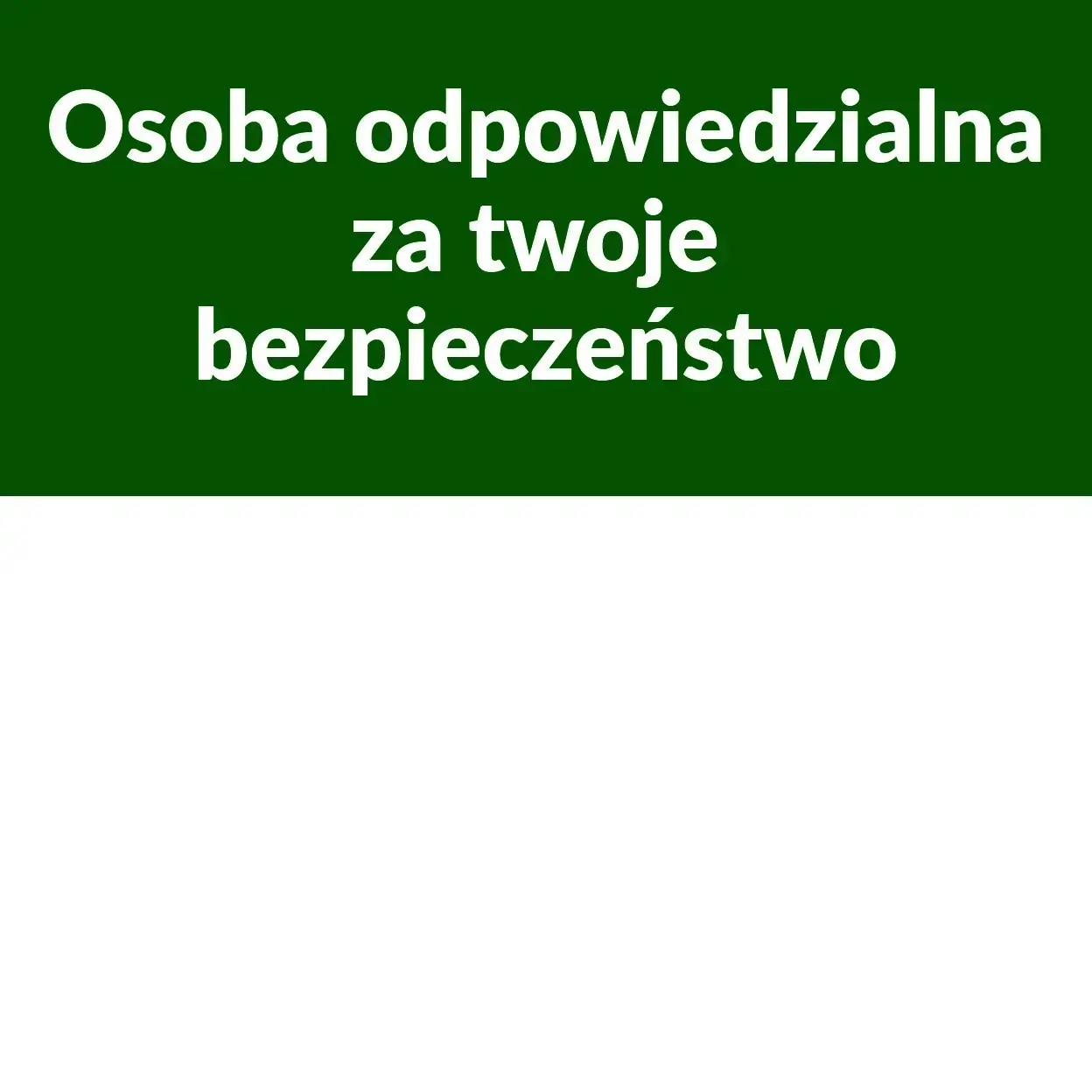 Poznaj osobę odpowiedzialną za Twoje bezpieczeństwo (3 szt.)